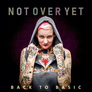 Not Over Yet (Explicit)