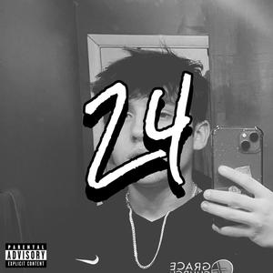 24 (feat Bloo? & OhDeeDeeOh) (feat. Bloo? & OhDeeDeeOh) [Explicit]