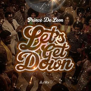 Lets Get Down