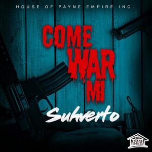 Come War Me (Explicit)