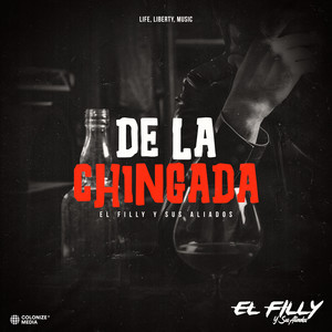 De La Chingada (Explicit)
