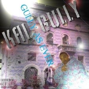 Gully As Ever (Explicit)