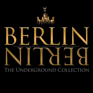 Berlin Berlin, Vol. 18 - The Underground Collection