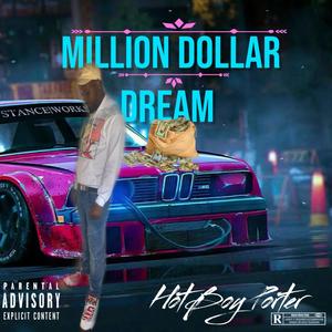 Million Dollar Dream (Explicit)