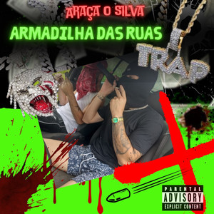 Armadilha das Ruas (Explicit)