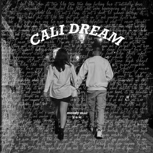 Cali Dream (feat. YAW)