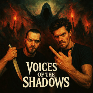 Voices of the Shadows (Explicit)