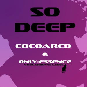 So Deep (The Undergroove Co-Lab) (Original Mix)