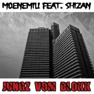 Jungz vom Blokk (Explicit)