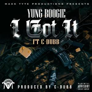 I Got It (feat. C-Dubb) (Explicit)