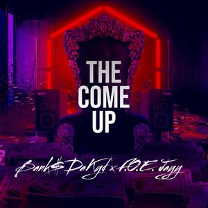 The Come Up (Explicit)