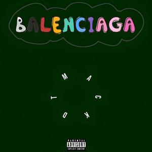 Balenciaga (Explicit)