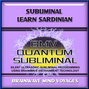 Subliminal Learn Sardinian - Silent Ultrasonic Track
