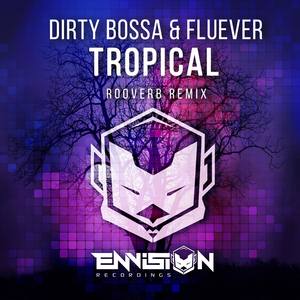 Tropical (Rooverb Remix)