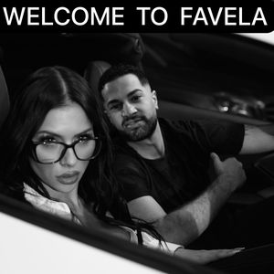 WELCOME TO FAVELA (Explicit)