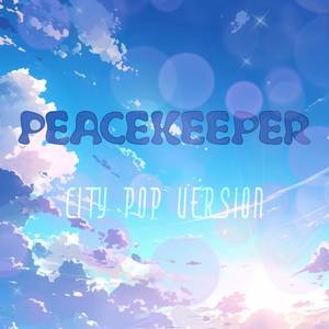 PEACEKEEPER (from "That Time I Got Reincarnated as a Slime") - City Pop Version