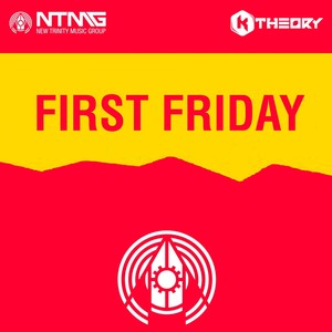 First Friday (Explicit)