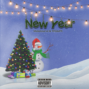 NEW YEAR (Explicit)