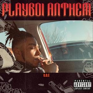 Playboi Anthem (Explicit)