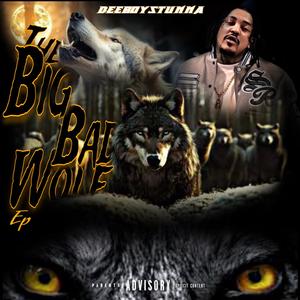 The Big Bad Wolf ep (Explicit)