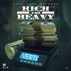 Rich And Heavy (Explicit)