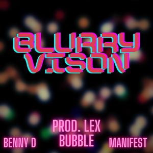 Blurry Vision (Explicit)