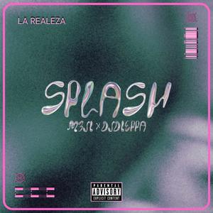 SPLASH (feat. djdieppa) (Explicit)