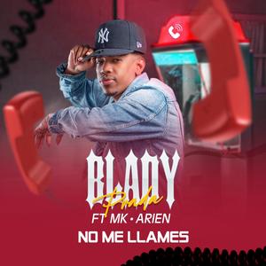 No me llame (feat. Mk la nota & Arien)