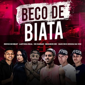 Beco de Biata (feat. Laryssa Real, MC Madan & Jeova no Beat) (Brega Funk) [Explicit]