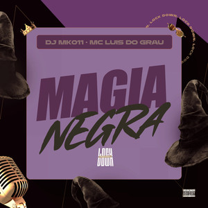 Magia Negra (Explicit)
