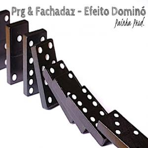 Efeito Dominó(feat. Fachadaz) (Explicit)