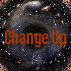 Change Up (Explicit)