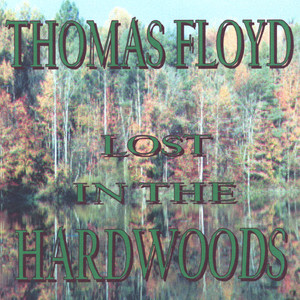 Lost In The Hardwoods