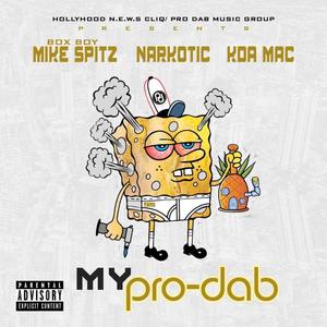 My Pro Dab (Explicit)
