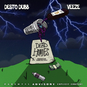 Dead Homies (feat. Veeze) (Explicit)