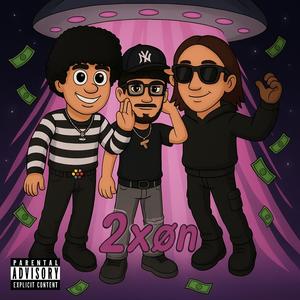 2 Xan RMX (Explicit)