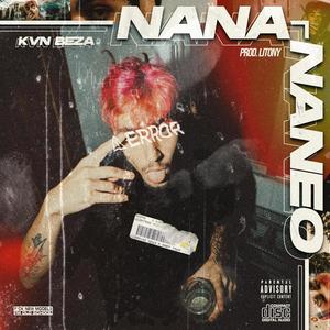 Nana Naneo (Explicit)