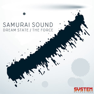 Dream State / The Force