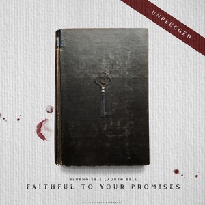 Faithful to Your Promises (Deluxe Version)