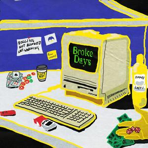 Broke Days (feat. RayJew) (Explicit)