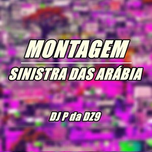 Montagem Sinistra das Arábia (Explicit)