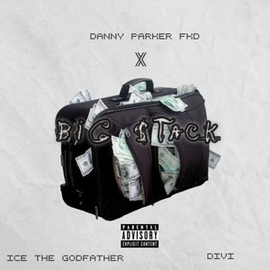 Big $tack (Explicit)