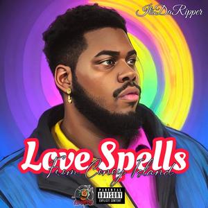 Love Spells From Coney Island (Explicit)