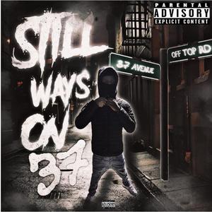 Still ways on 37 (Explicit)