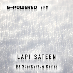 Läpi Sateen (DJ SparkyPlug remix)