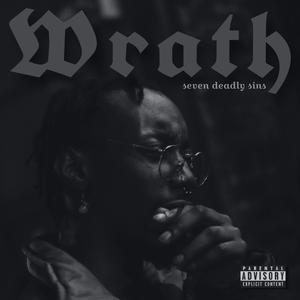 Wrath, Pt. 1 (Explicit)