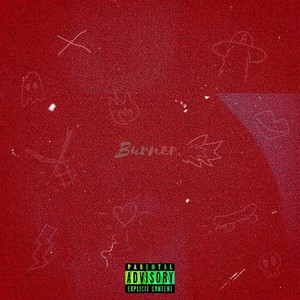 Burner. (Explicit)