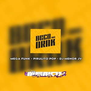 PIRULITO POP (Explicit)