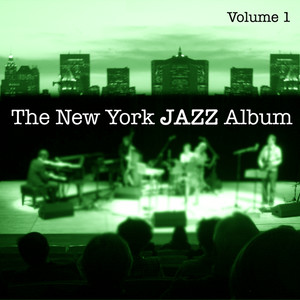 The New York Jazz Album, Vol. 1