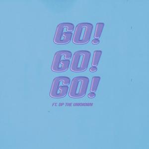 Go (feat. DP the Unknown)